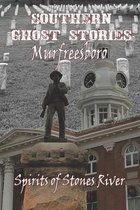 Southern Ghost Stories: Murfreesboro