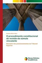 O procedimento constitucional de revisão da súmula vinculante