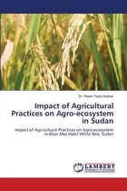 Impact of Agricultural Practices on Agro-ecosystem in Sudan