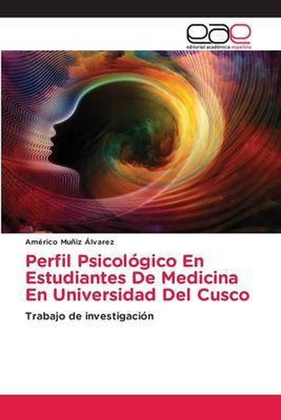 Perfil Psicológico En Estudiantes De Medicina En Universida ... - cover