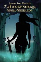 La leggenda della Spada-Smeraldo