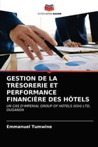 Gestion de la Trésorerie Et ​​performance Financière Des Hôtels