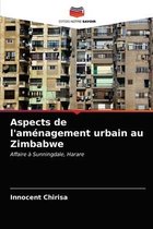 Aspects de l'aménagement urbain au Zimbabwe