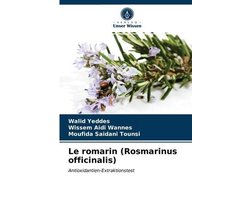 Le romarin (Rosmarinus officinalis)