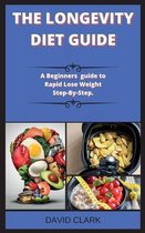 THE LONGEVITY DIET Guide ( Edition 2 )