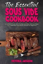 The Essential Sous Vide Cookbook