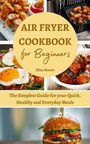 Air Fryer Cookbook for Beginners