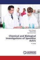 Chemical and Biological Investigations of Spondias dulcis