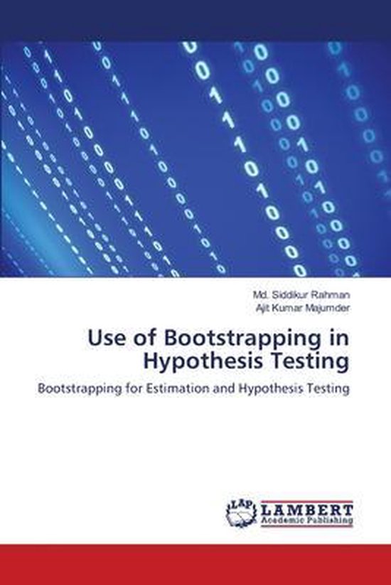 Use of Bootstrapping in Hypothesis Testing 9783659501685 MD