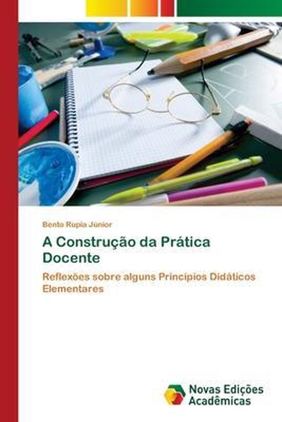 A Construção da Prática Docente