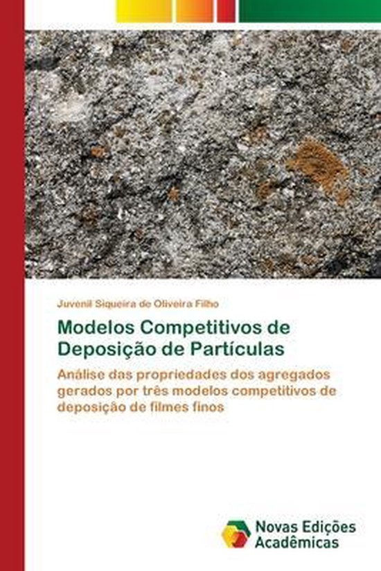 Foto: Modelos competitivos de deposi o de part culas