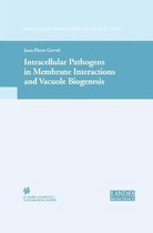 Intracellular Pathogens in Membrane Interactions and Vacuole Biogenesis