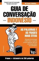 European Portuguese Collection- Guia de Conversação Português-Indonésio e mini dicionário 250 palavras