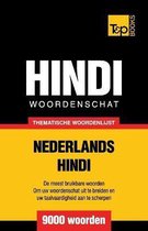 Dutch Collection- Thematische woordenschat Nederlands-Hindi - 9000 woorden