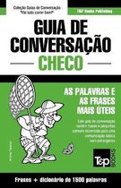 European Portuguese Collection- Guia de Conversação Português-Checo e dicionário conciso 1500 palavras