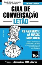 European Portuguese Collection- Guia de Conversação Português-Letão e vocabulário temático 3000 palavras