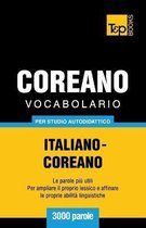 Italian Collection- Vocabolario Italiano-Coreano per studio autodidattico - 3000 parole