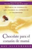 Chocolate Para el Corazon de Mama