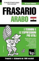Italian Collection- Frasario Italiano-Arabo Egiziano e dizionario ridotto da 1500 vocaboli