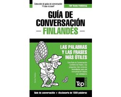 Spanish Collection- Gu�a de Conversaci�n Espa�ol-Finland�s y diccionario conciso de 1500 palabras