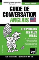 Guide de Conversation Fran ais-Anglais Et Dictionnaire Concis de 1500 Mots