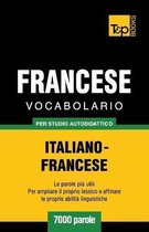 Italian Collection- Vocabolario Italiano-Francese per studio autodidattico - 7000 parole