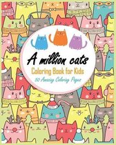 A Million Cats Coloring Book for Kids