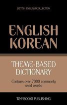 British English Collection- Theme-based dictionary British English-Korean - 7000 words