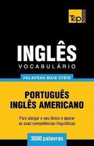 European Portuguese Collection- Vocabul�rio Portugu�s-Ingl�s americano - 3000 palavras mais �teis