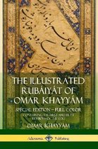 The Illustrated Rub�iy�t of Omar Khayy�m