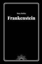 Frankenstein by Mary Shelley