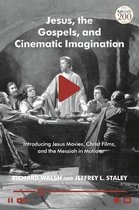 Jesus, the Gospels and Cinematic Imagination