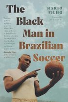Latin America in Translation-The Black Man in Brazilian Soccer
