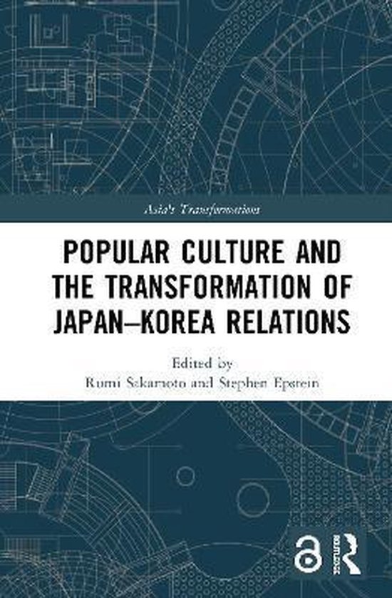 Boek cover Popular Culture and the Transformation of Japan-Korea Relations van 