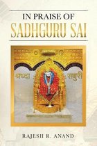 In Praise of Sadhguru Sai