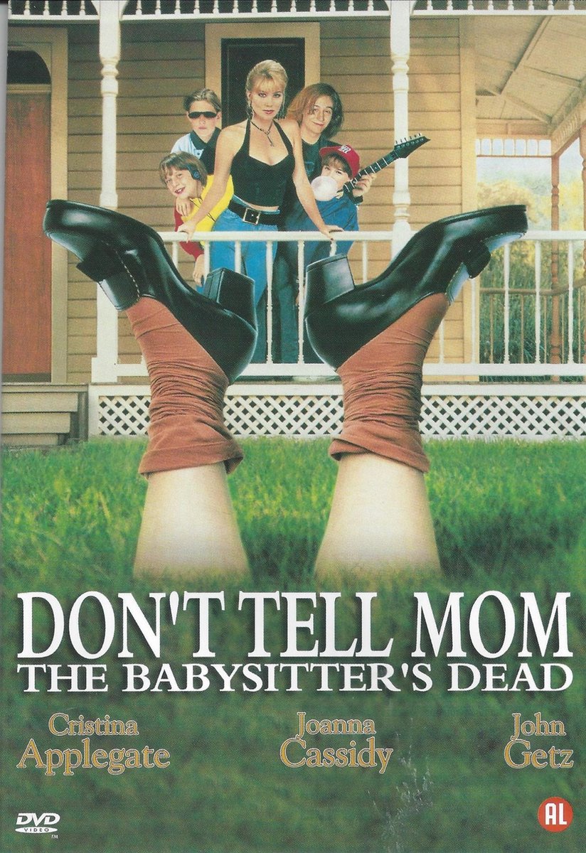 Don't Tell Mom the Babysitter's Dead