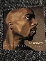 2 pac until the end of time cd-single