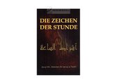 Islamitisch boek: Die Zeichen der Stunde
