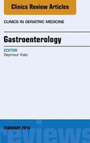 Gastroenterology, An Issue of Clinics in Geratric Medicine, E-Book
