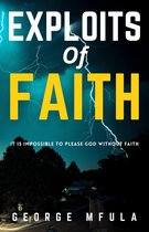 Exploits of Faith