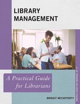 Practical Guides for Librarians 74 - Library Management