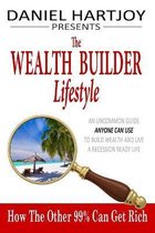 The Wealth Builder Lifestyle