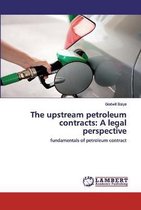 The upstream petroleum contracts