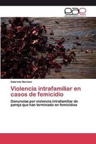 Violencia intrafamiliar en casos de femicidio