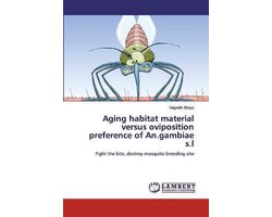 Aging habitat material versus oviposition preference of An.gambiae s.l