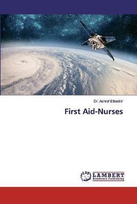 First AidNurses 9786200322500 Dr Ashraf Elbashir Boeken