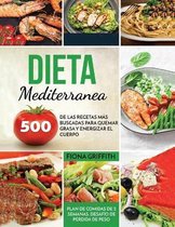 DIETA MEDITERRANEA: 500 DE LAS RECETAS M