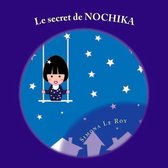 Le secret de Nochika