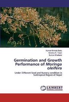 Germination and Growth Performance of Moringa oleifera