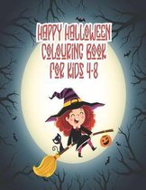 Happy Halloween coloring book for Kids 4-8